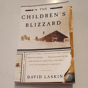 FREE WITH PURCHASE The Children's Blizzard by David Laskin